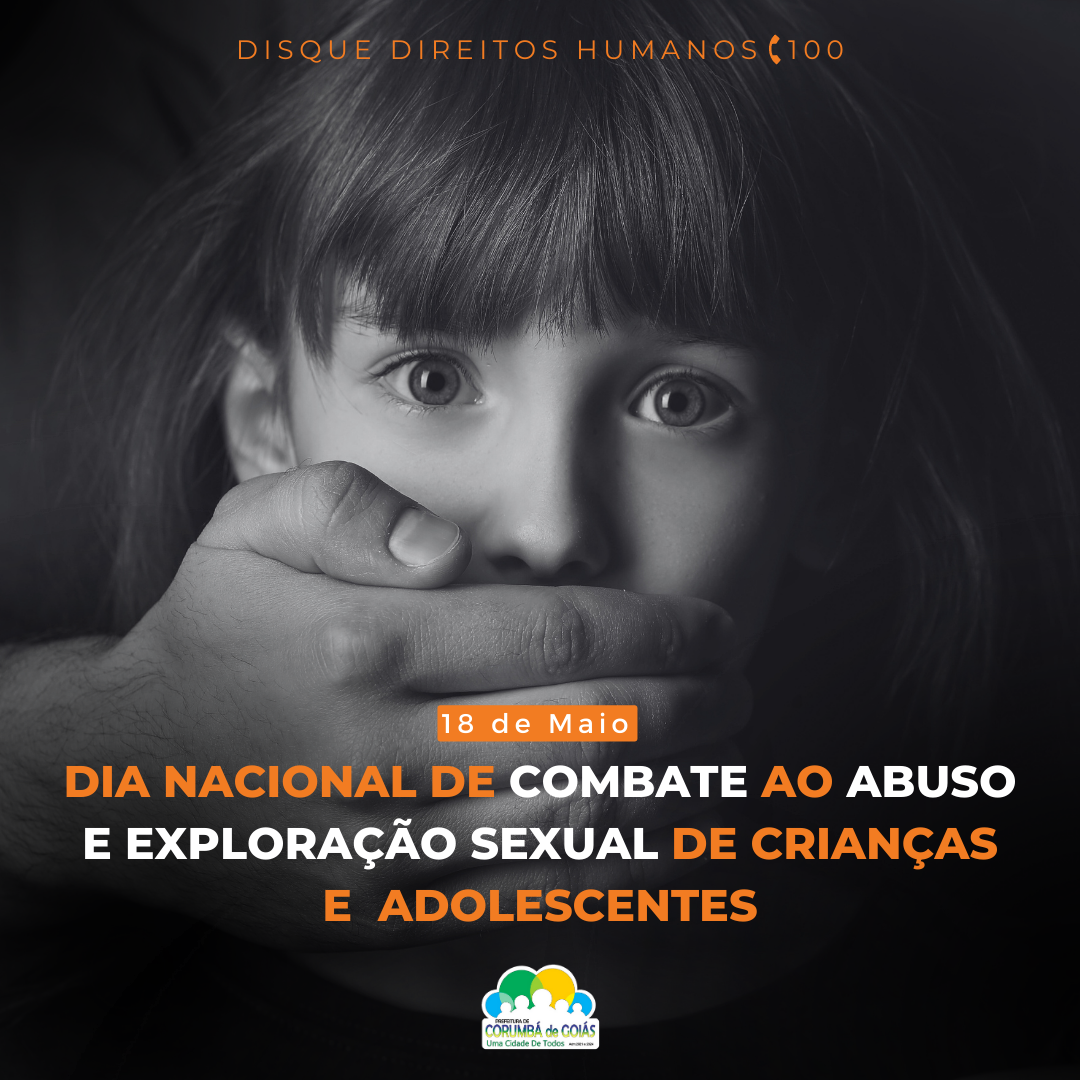 Dia Nacional De Combate Ao Abuso E à Exploração Sexual Contra Crianças E Adolescentes 1711